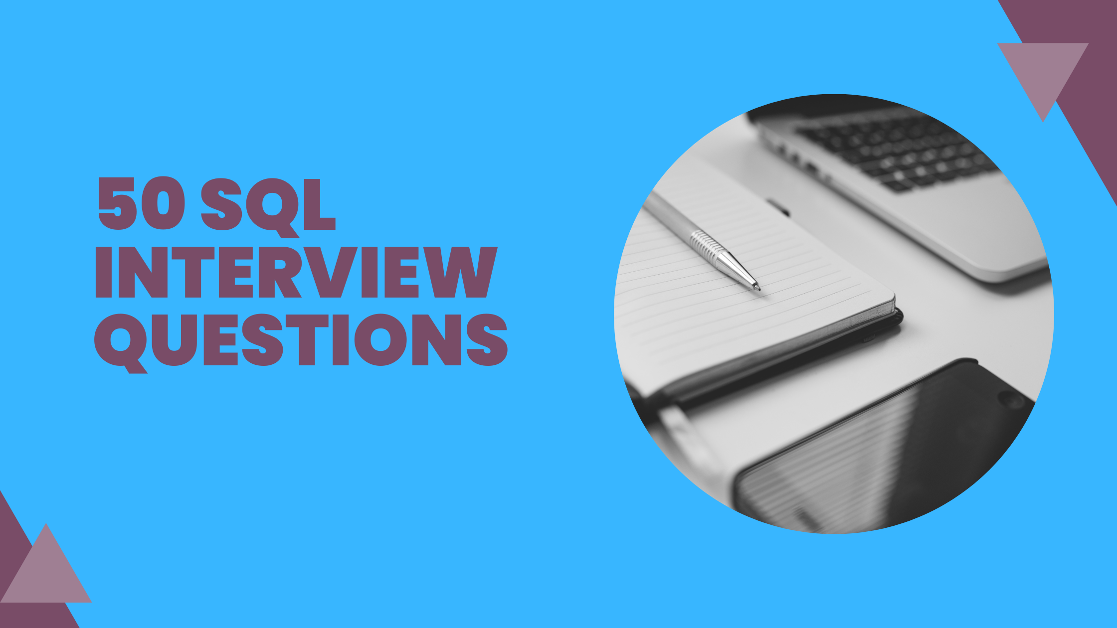 SQL Interview Questions 1-50